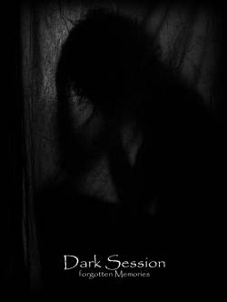 Dark Session : Forgotten Memories